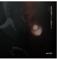 Ana Čop & Thilo Seevers - Acts!