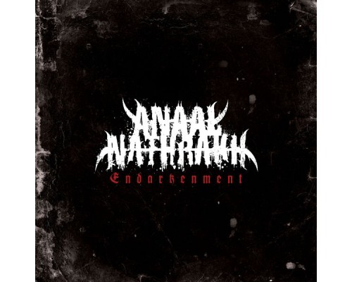 Anaal Nathrakh - Endarkenment