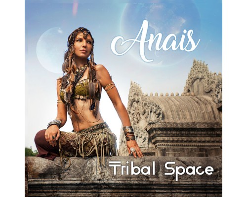 Anais - Tribal Space