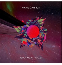 Anais Carrion - Soundsky Vol. 2