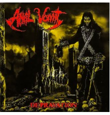 Anal Vomit - Depravation