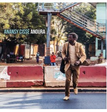 Anansy Cissé - Anansy Cissé: Anoura