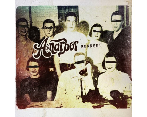 Anarbor - Burnout (Deluxe Version)