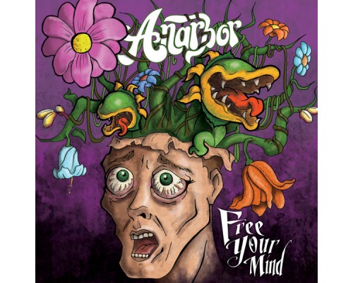 Anarbor - Free Your Mind