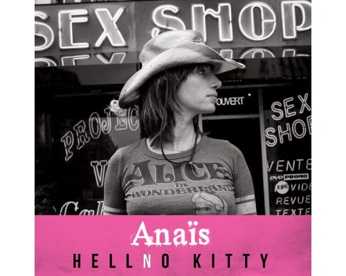 Anaïs - Hellno Kitty