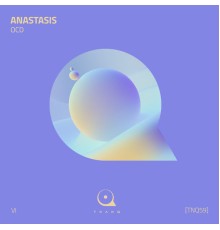 Anastasis - OCD