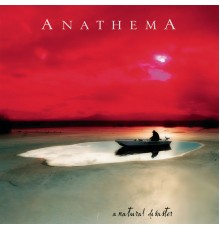 Anathema - A Natural Disaster  ((Remastered))