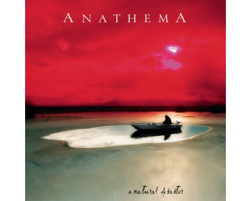 Anathema - A Natural Disaster  ((Remastered))