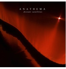 Anathema - Distant Satellites