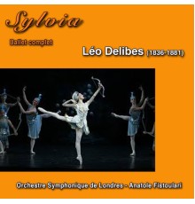 Anatole Fistoulari - Sylvia (Ballet complet)