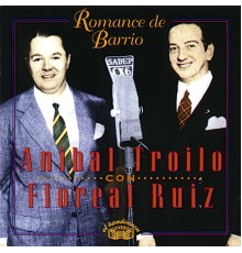 Aníbal Troilo - Romance de Barrio