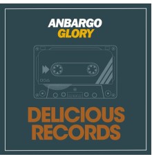 Anbargo - Glory (Original Mix)