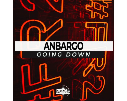 Anbargo - Going Down