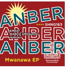 Anber - Mwanawa EP