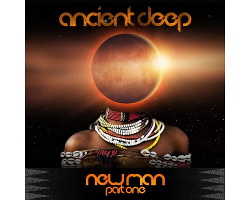 Ancient Deep - Newman, Pt. 1