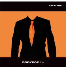 And One - Bodypop 1 1/2