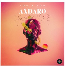 Andaro - You & You