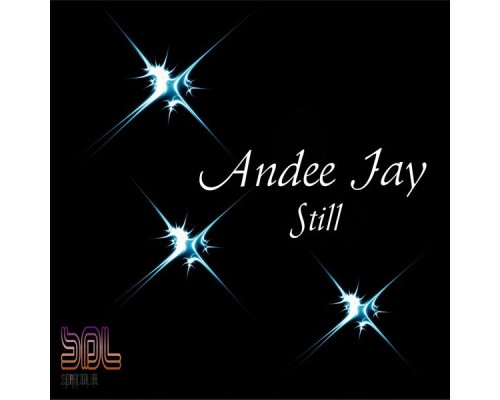 Andee Jay - Still