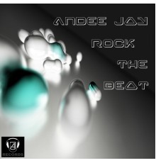 Andee Jay - Rock the Beat