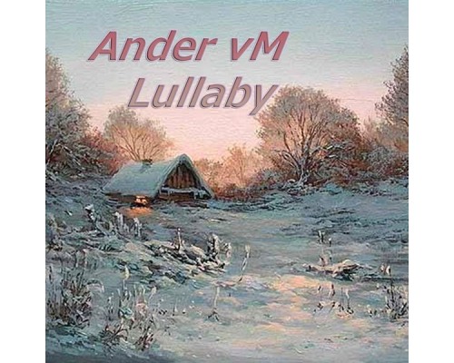 Ander Vm - Lullaby (Original Mix)