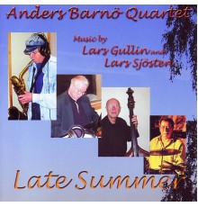 Anders Barnö Quartet - Late Summer