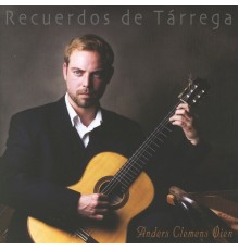 Anders Clemens - Recuerdos De Tárrega