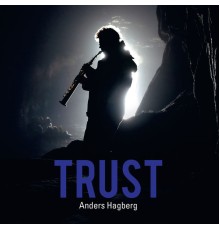 Anders Hagberg - Trust