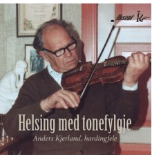 Anders Kjerland - Helsing med tonefylgje