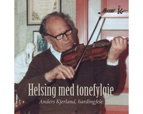 Anders Kjerland - Helsing med tonefylgje