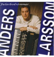 Anders Larsson - Jularbodrömmar