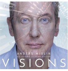 Anders Miolin - VISIONS