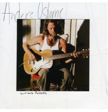 Anders Osborne - Living Room