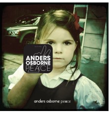 Anders Osborne - Peace