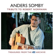 Anders Somby - Tribute to Robert Normann