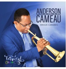 Anderson Cameau - Breeze Caraïbes