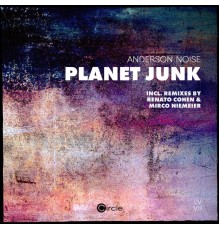 Anderson Noise - Planet Junk