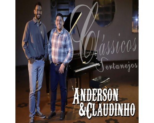 Anderson & Claudinho - Clássicos Sertanejos (Cover)