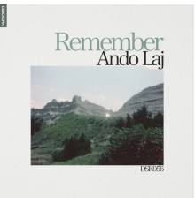 Ando Laj - Remember