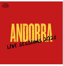 Andorra - Live Sessions 2021