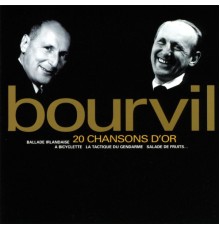 André Bourvil - 20 Chansons D'or