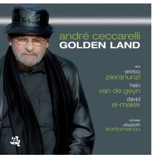 André Ceccarelli - Golden Land