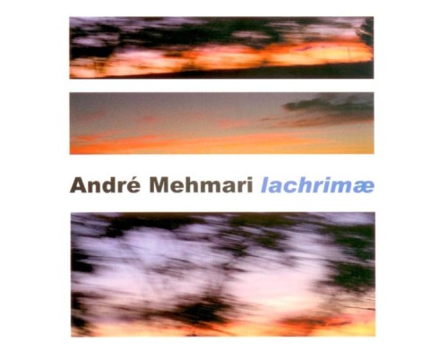 André Mehmari - Lachrimae