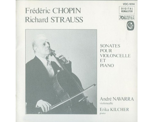 André Navarra, Erika Kilcher - Chopin & Strauss: Cello Sonatas