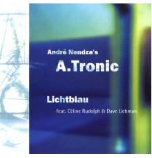 André Nendza´s A.Tronic - Lichtblau