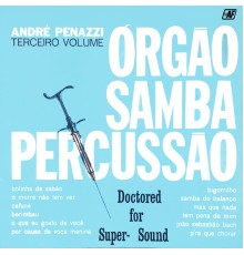 André Penazzi ‎ - Orgão Samba Percussão, Vol. 3