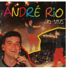 André Rio - André Rio (Ao Vivo)
