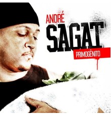 André Sagat - Primogênito