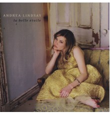 Andréa Lindsay - La belle étoile