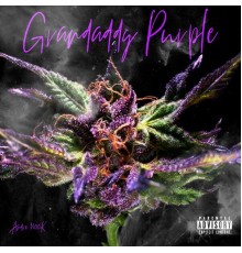 Andre $100k - Grandaddy Purple