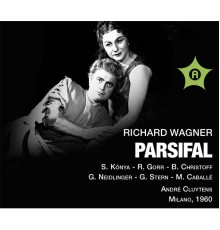 Andre Cluytens - Wagner: Parsifal (Recorded 1960)